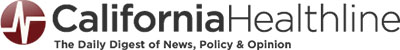 California Healthline